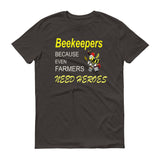 Beekeeper are Heroes Tee-Shirt